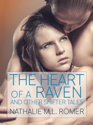 cover image of Heart of a Raven and other Shifter Tales